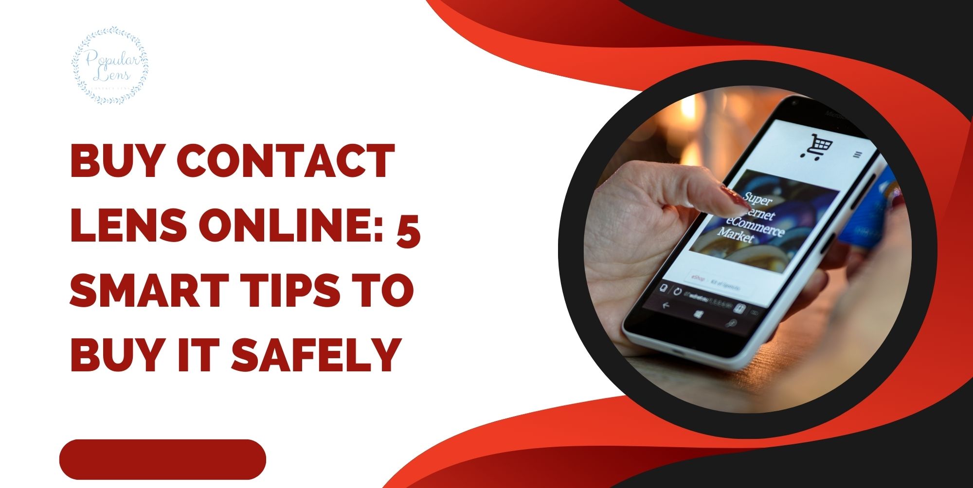 Buy Contact Lens Online 5 Smart Tips To Buy It Safely 😀