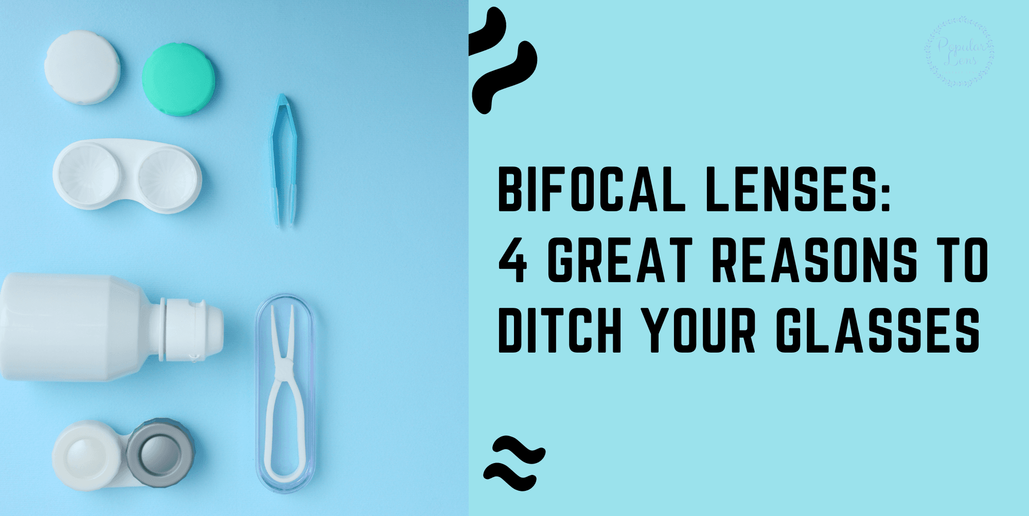 Bifocal Lenses: 4 Great Reasons To Ditch Your Glasses 33 bifocal lenses, glasses, vision, sight