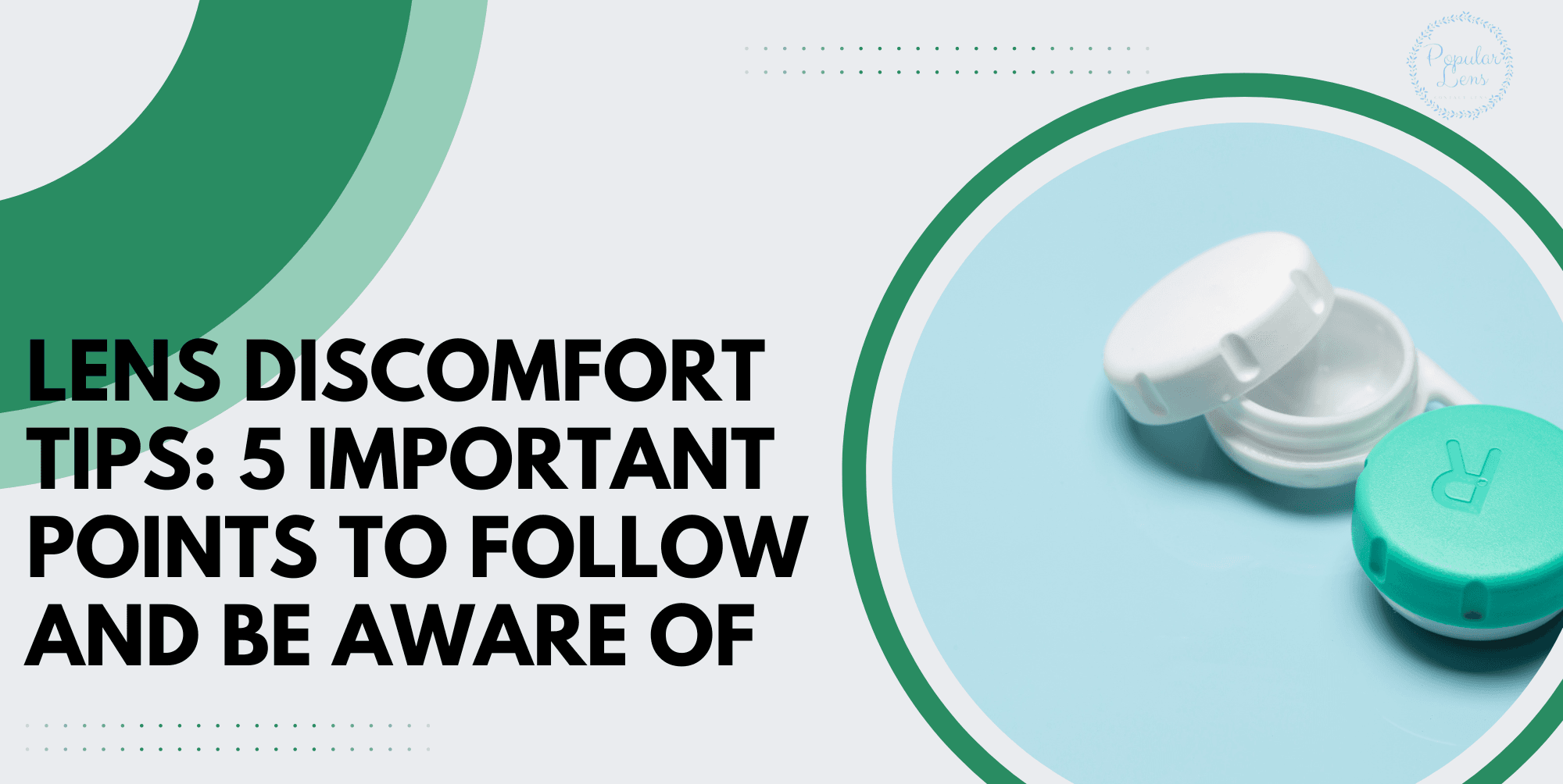 lens discomfort tips, eye, contacts, health