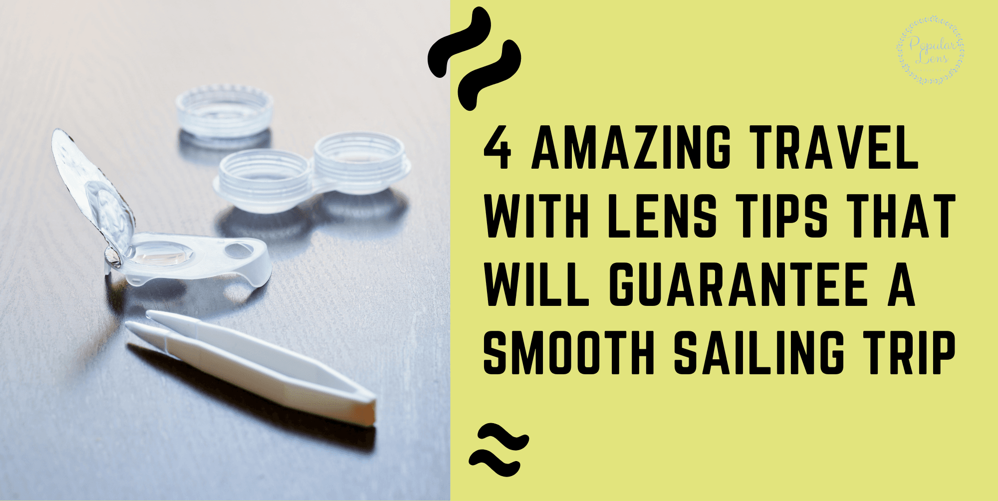 travel with lens, tips, contact lenses, trip