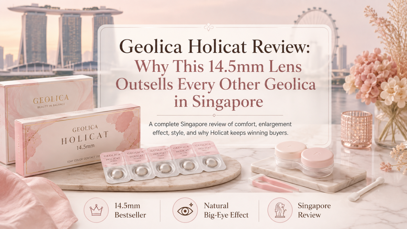 Geolica Holicat Review: Why This 14.5mm Lens Outsells Every Other Geolica in Singapore 1 holicat contact lens, geolica lens, geolica cafe mimi, geo super magic